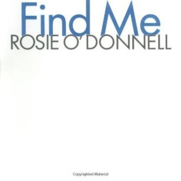 Find Me by Rosie O'Donnell - Part Memoir Part Mystery Celebrity Biography Book - Picture 2 of 3